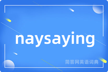 naysaying