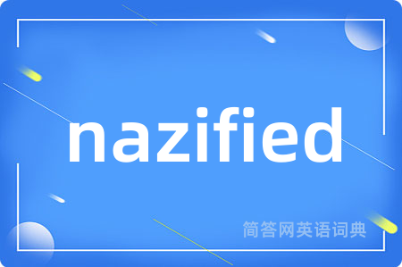 nazified