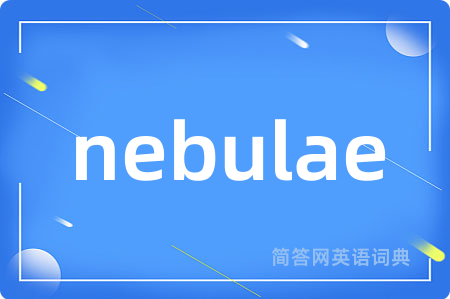 nebulae