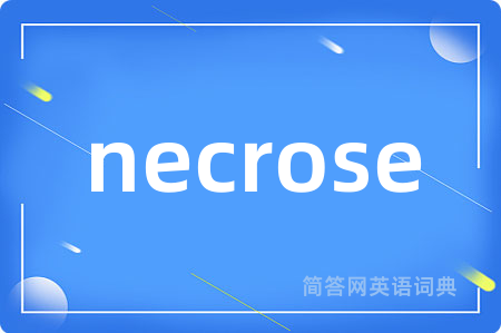 necrose