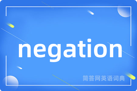 negation