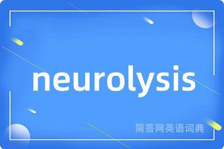 neurolysis