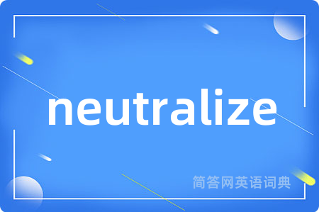 neutralize
