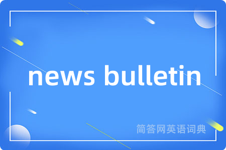 news bulletin