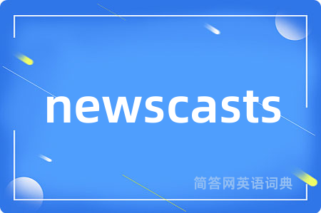 newscasts