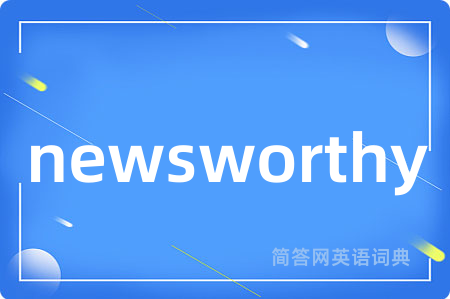 newsworthy