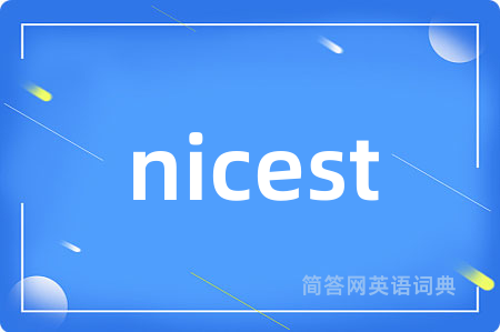 nicest