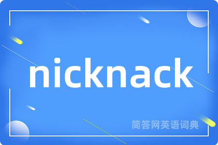 nicknack