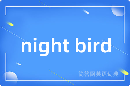night bird