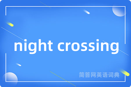 night crossing