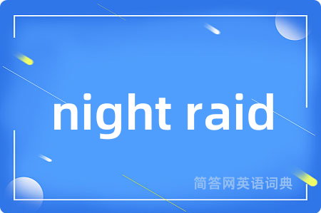 night raid