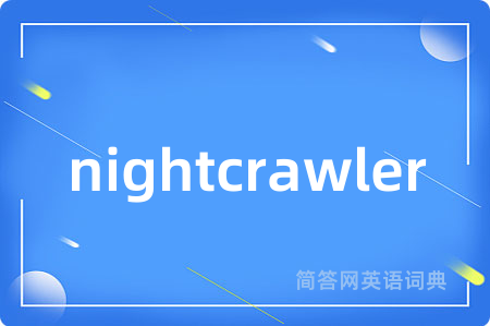 nightcrawler