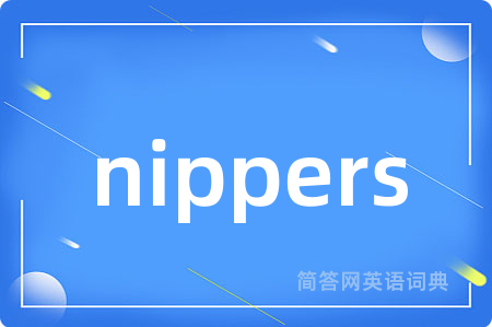 nippers
