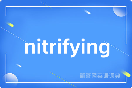 nitrifying
