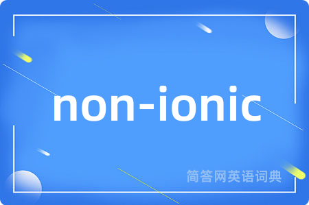 non-ionic