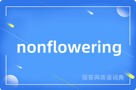 nonflowering