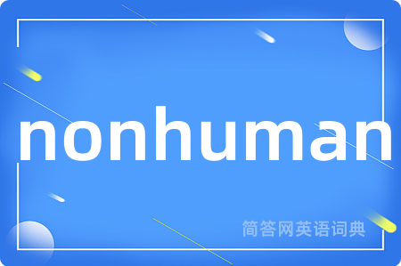 nonhuman