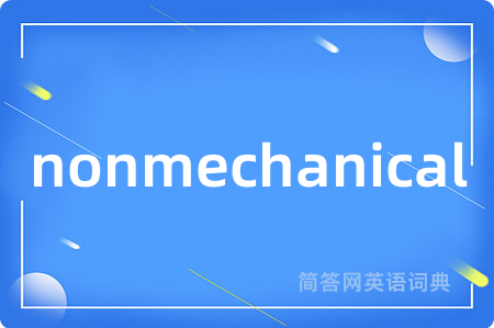 nonmechanical