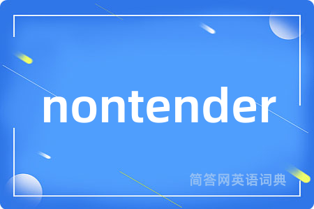 nontender