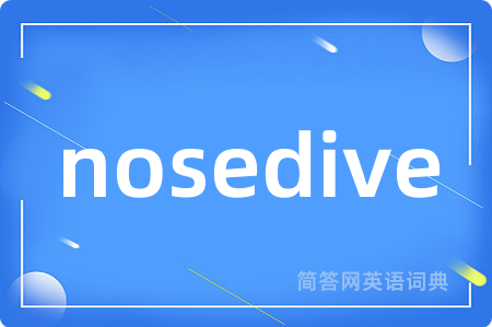 nosedive