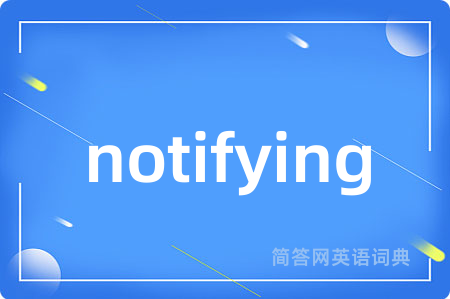 notifying