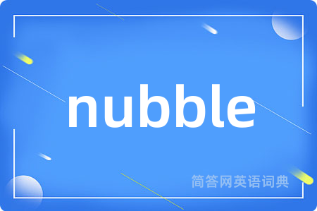nubble