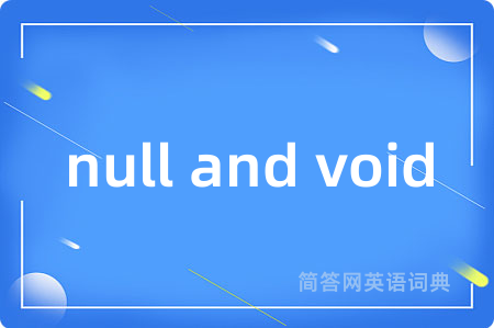 null and void