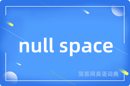 null space