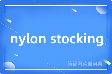 nylon stocking