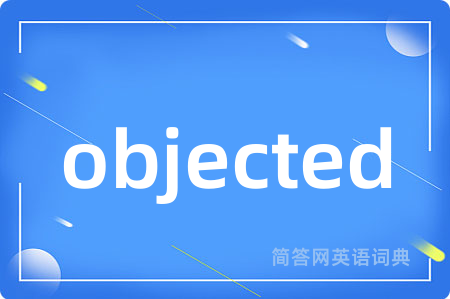 objected