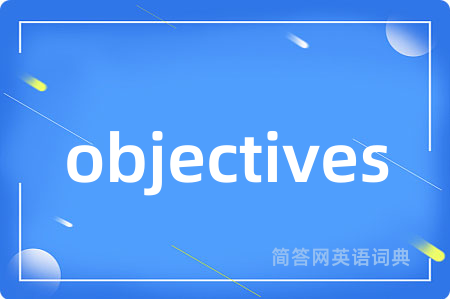 objectives