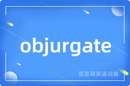 objurgate
