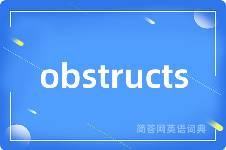 obstructs