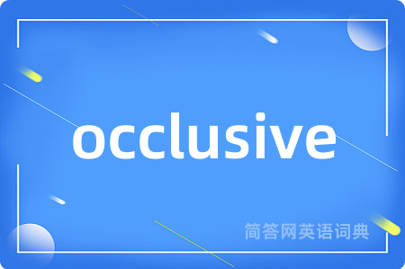 occlusive