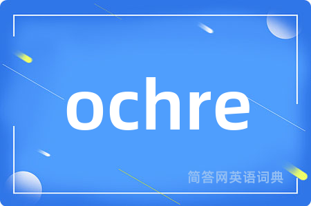ochre