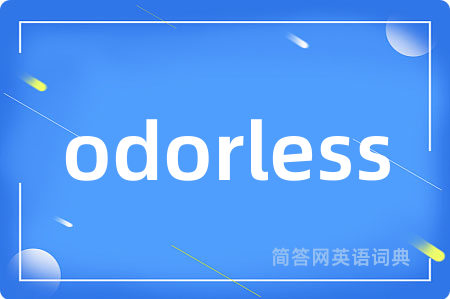 odorless