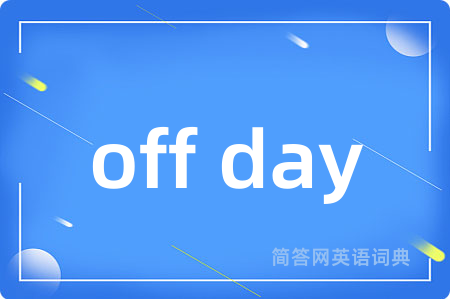 off day