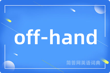 off-hand