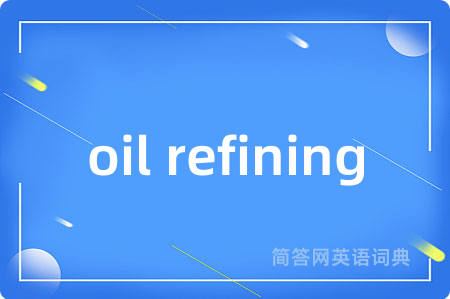 oil refining