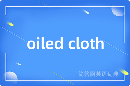 oiled cloth