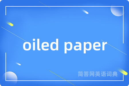 oiled paper