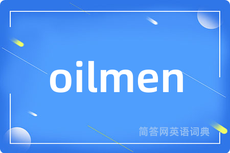 oilmen
