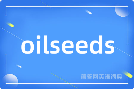 oilseeds