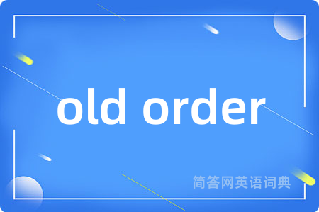 old order