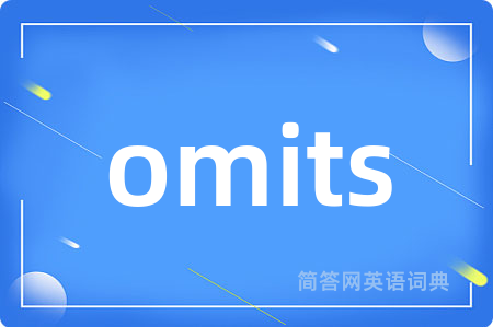 omits
