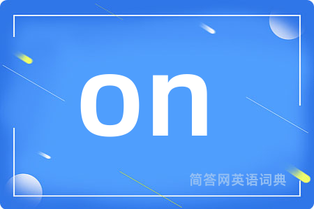 on (the
