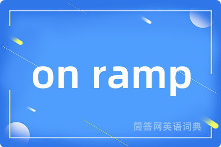 on ramp