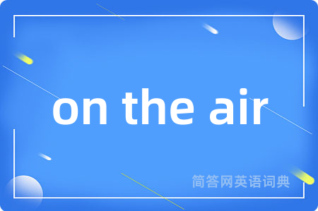 on the air