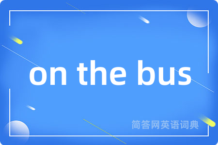 on the bus