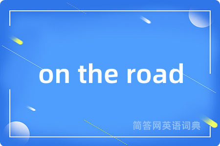 on the road